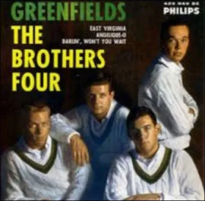 Le groupe Brothers Four reprend ''Green Fields''. Quel nom est celui d'une fratrie compos&eacute;e de quatre personnes ?
