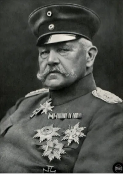 Qui est ce Paul, général, puis maréchal du Reich, chef du grand état-major de l'armée allemande de 1916 à 1918, mort en 1934 ?
