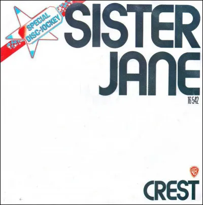 Quel groupe a chanté "Sister Jane" ? (Soeur Jane)