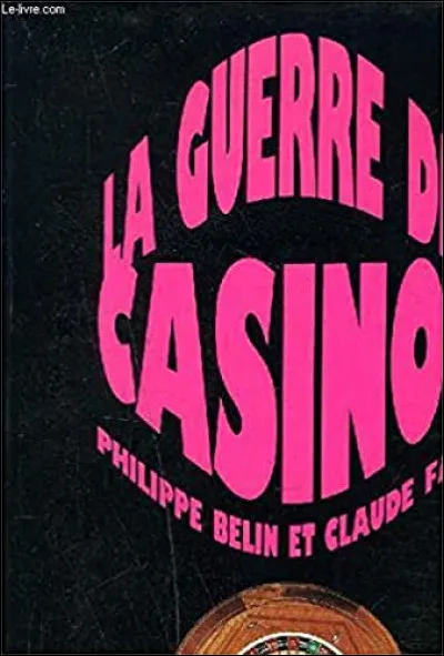 Quelle ville était le théâtre de la fameuse guerre des casinos ?