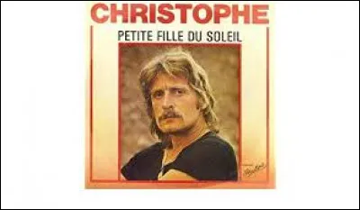 Petite fille du soleil/Le matin va venir/Petite fille du soleil/ je dois...(complétez)