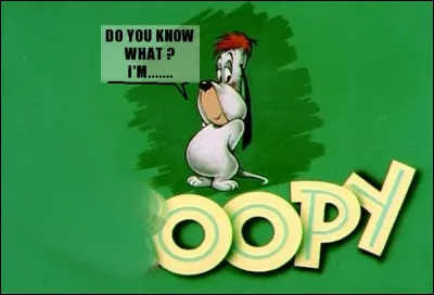 Celui-ci n'est pas un personnage de BD mais de dessin animé sorti en 1943. Quel est son nom et son expression favorite ?