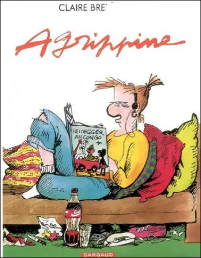 Qui est cette Claire, dessinatrice française, collaboratrice de presse pour les jeunes, connu pour son personnage Agrippine, morte en 2020 ?