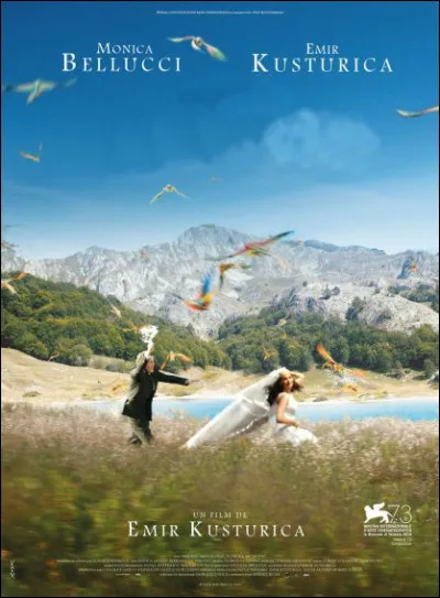 Quel est le titre du dernier film réalisé par Emir Kusturica ?