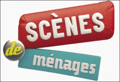 Quel rôle joue-t-elle dans la série « Scènes de Ménages » ?
