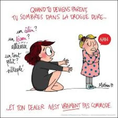 Il va encore pleurer derrière les jupons de sa mère.