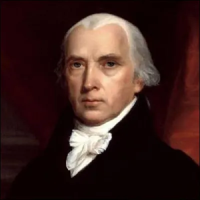 Cet homme politique, quatrième président des États-Unis, en fonction de 1809 à 1817, c'est ... Madison.
