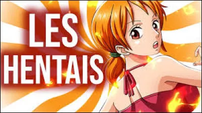 Que sont les Hentais ?