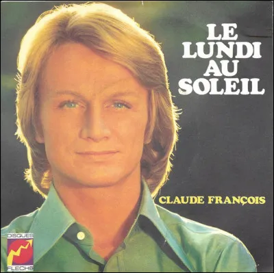 Retrouvez les paroles manquantes de la chanson "Le Lundi au soleil" : 
"Le lundi au soleil
On pourrait le passer à s'aimer
Le lundi au soleil
On serait mieux dans l'odeur des foins
On aimerait mieux ...
Ou simplement ne rien faire
Le lundi au soleil".