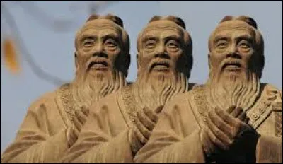 Nous devons le confucianisme à notre grand Confucius.