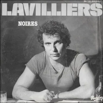 Quelle est cette chanson de Bernard Lavilliers ?
