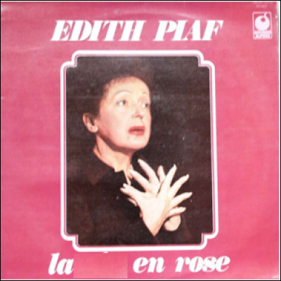 Quelle est cette chanson d'Edith Piaf ?