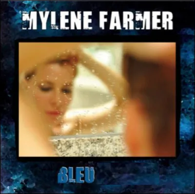 Quelle est cette chanson de Mylène Farmer ?
