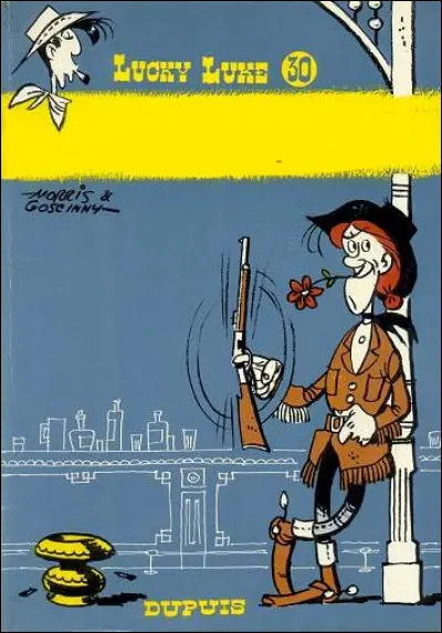 1967 > Cette fois, c'est une héroïne du "vrai" far-ouest qui accompagne Lucky Luke dans ses tribulations. Mais quel était son vrai nom de famille ?
