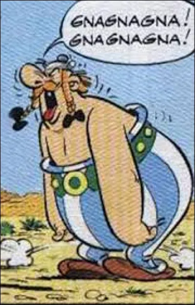 Quelle est sa réplique après qu'on lui dise qu'il est gros ?