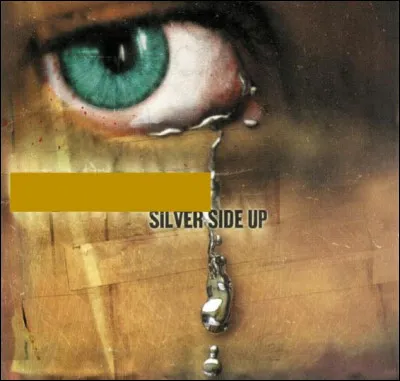 "Silver Side Up" est l'uvre de...