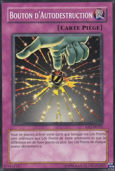 Quel est le résultat de cette carte Piège si elle est activée par un joueur ?