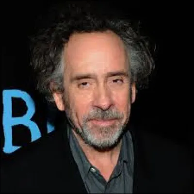 Le r&eacute;alisateur Tim Burton est n&eacute; &agrave; Las Vegas dans le Nevada.