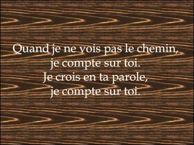 On peut compter sur toi pour...