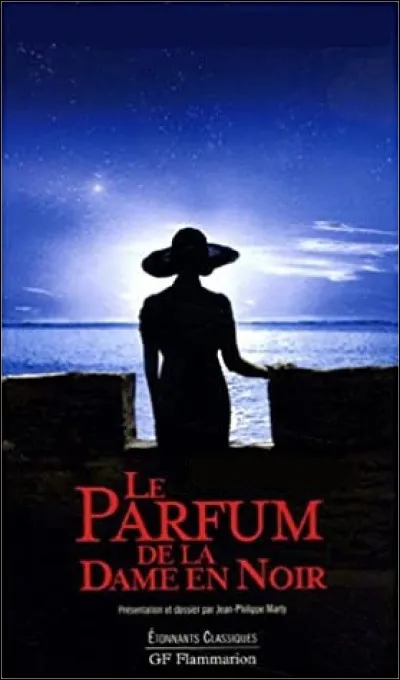 Qui est l'auteur du livre "Le Parfum de la dame en noir" ?
