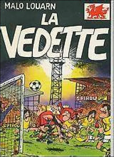 "La Vedette" - Comment la star engagée par le club de football en difficulté s'appelle-t-elle ?