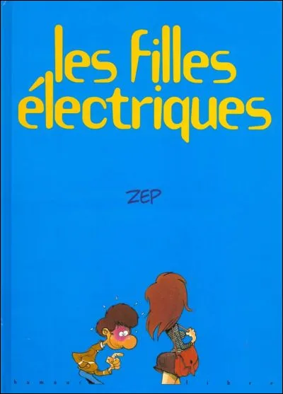 "Les filles électriques" - Quels types de soucis Zep aborde-t-il dans cette bande dessinée ?