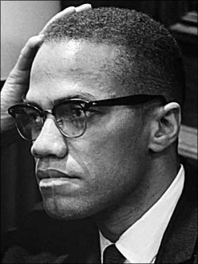 Qui est ce X, prêcheur musulman américain, militant des droits de l'homme et des droits des Afro-américains, mort assassiné à Harlem en 1965 à l'âge de 39 ans ?