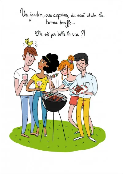 On va manger à la bonne franquette, sans...