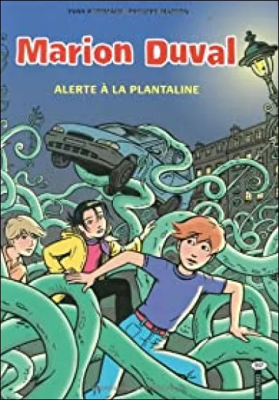 Qui est l'auteur de la bande dessinée : Marion Duval ?