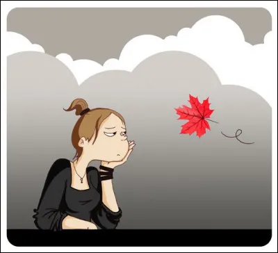 Quand tu t'ennuies, tu...