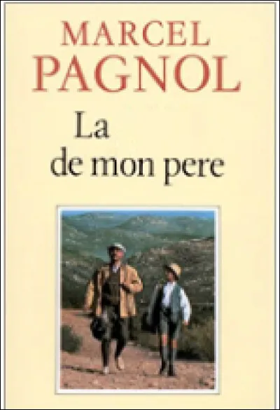 Quel est le titre du premier tome des "Souvenirs d'enfance" de Marcel Pagnol ?