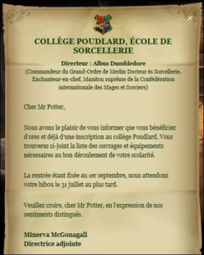 Qui rédige les lettres d'admission que reçoivent les sorciers pour intégrer Poudlard ?