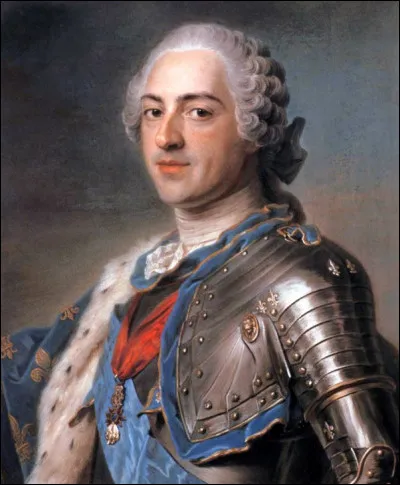 Durant quel siècle a régné le roi Louis XV ?