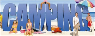 Quel est l'acteur principal du film Camping ?