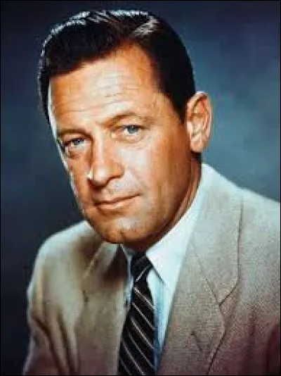 Cet acteur américain a joué dans "Boulevard du crépuscule", "Le Pont de la rivière Kwaï", "La Horde sauvage" : c'est ... Holden.