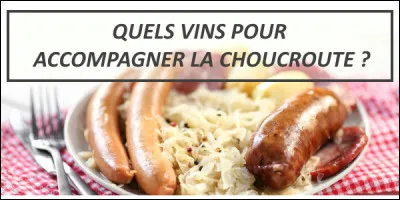 Lequel de ces vins blancs d'Alsace est g&eacute;n&eacute;ralement conseill&eacute; avec la choucroute ?