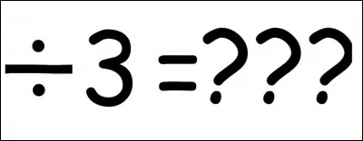 Ton chiffre est-il divisible par 3 ?