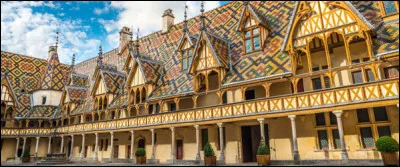 Si je vous annonce les Hospices de Beaune ; vous cochez bien évidemment :