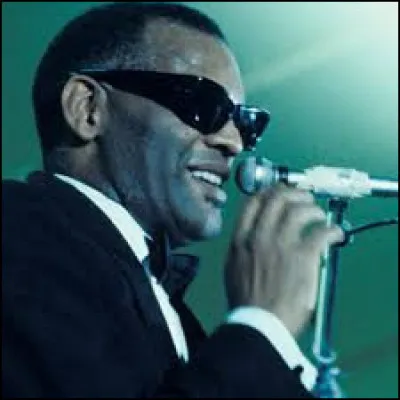 Ray Charles chante ''I got a woman''. Quelle affirmation est vraie concernant ce chanteur ?