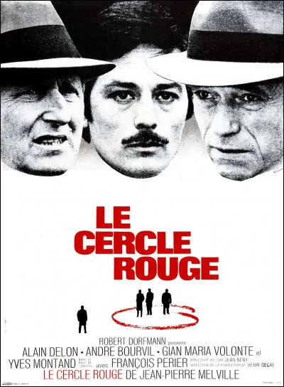 "Le Cercle rouge" film de Jean-Pierre Melville, sort le 20 octobre ...