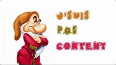 J'ai dit "Nan", si tu n'es pas content, c'est pareil !