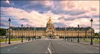L'hôtel des Invalides est un monument :