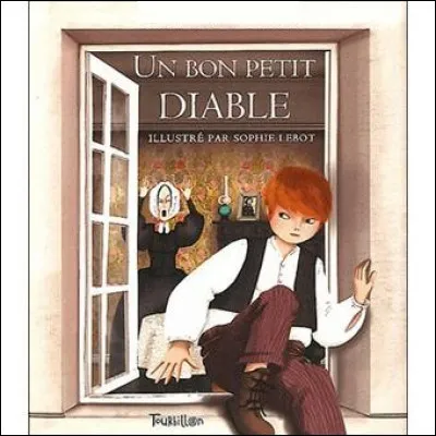 Bon comme "Un bon petit diable". De qui est ce roman ?