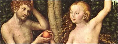 Selon la Bible, où vivaient Adam et Eve ?