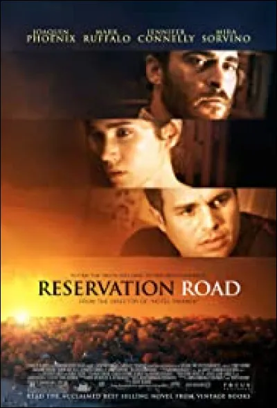 Quel est le nom du personnage qu'il interprète dans "Reservation Road" (2007) ?