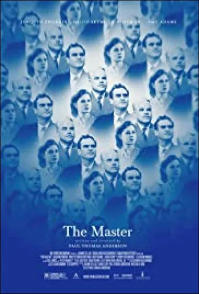 Quel est le nom du personnage qu'il interprète dans "The Master" (2012) ?