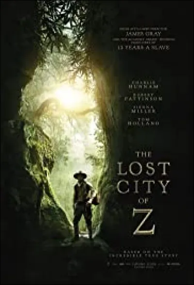 Quel est le nom du personnage qu'il interprète dans "The Lost City of Z" (2016) ?