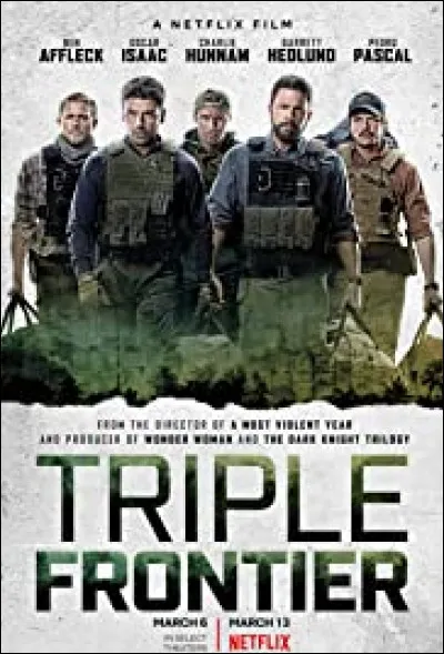 Quel est le nom du personnage qu'il interprète dans "Triple Frontière" (2019) ?
