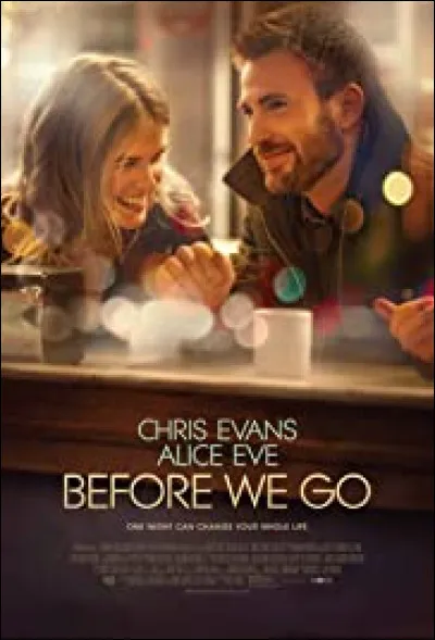 Quel est le nom du personnage qu'il interprète dans "Before We Go" (2014) ?