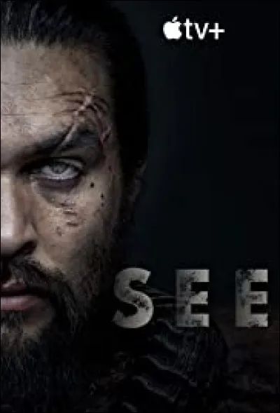 Quel est le nom du personnage qu'il interprète dans "See" (2019-) ?